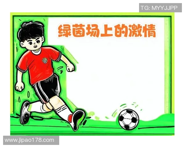 足球巨星燃情登场热血漫画定格绿茵瞬间荣耀再现青春激情