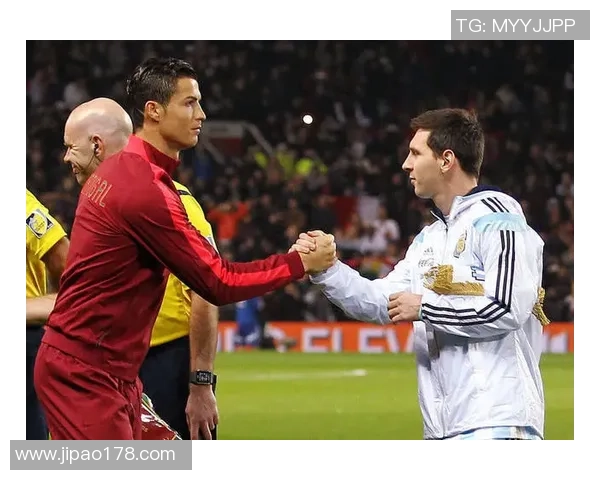 足球明星背后的故事与传奇 从梅西到C罗他们如何塑造足球历史